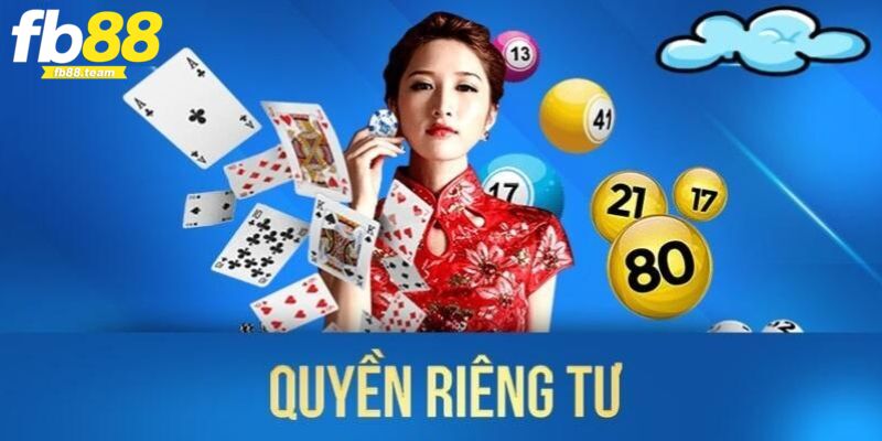 Chính sách quyền riêng tư nhà cái FB88 cam kết 100% 