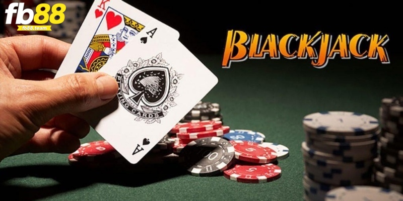 Giới thiệu về game bài Blackjack là gì? 